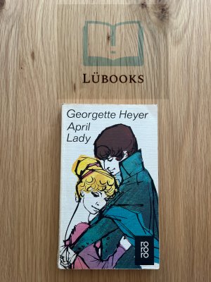 gebrauchtes Buch – Heyer Georgette – April Lady