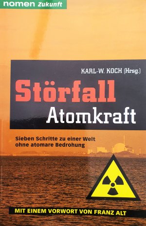 gebrauchtes Buch – Karl-W. Koch – Störfall atomkraft