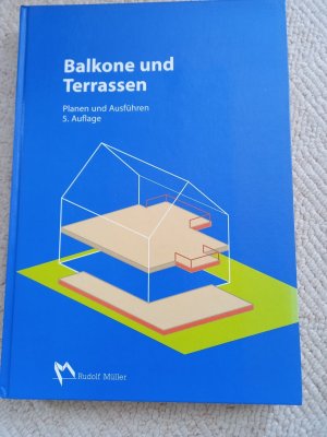 Balkone und Terrassen - Planen und Ausführen