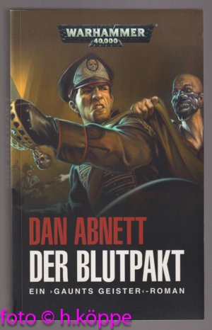 Warhammer 40.000 - Der Blutpakt - Gaunts Geister