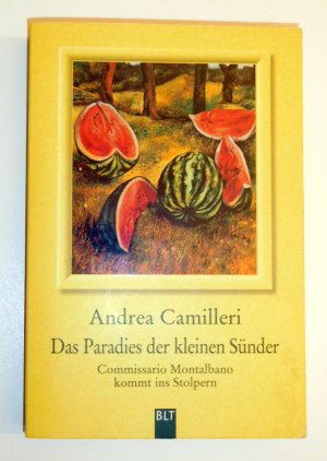 gebrauchtes Buch – Andrea Camilleri – Das Paradies der kleinen Sünder - Commissario Montalbano kommt ins Stolpern. Montalbano-Erzählband 1