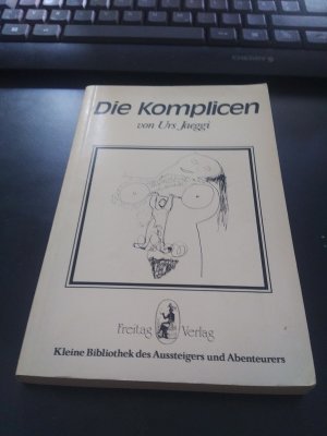 Die Komplicen.