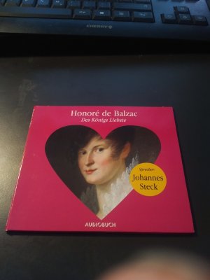 gebrauchtes Hörbuch – Honorè de Balzac – Des Königs Liebste