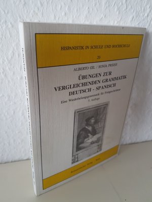 gebrauchtes Buch – Gil, Alberto; Preiss – Übungen zur vergleichenden Grammatik Deutsch-Spanisch - Eine Wiederholungsgrammatik für Fortgeschrittene