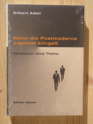 Wenn die Postmoderne zweimal klingelt. Variationen ohne Thema