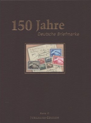 gebrauchtes Buch – Deutsche Post AG – 150 Jahre Deutsche Briefmarke : Jubiläums-Edition in drei Bänden