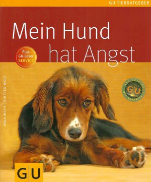 gebrauchtes Buch – Anja Mack & Kirsten Wolf – Mein Hund hat Angst