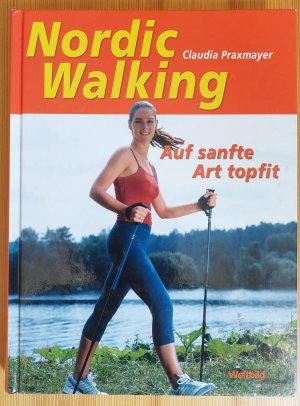 gebrauchtes Buch – Claudia Praxmayer – Nordic Walking