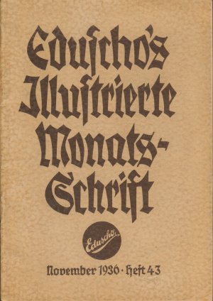 antiquarisches Buch – Eduscho's Illustrierte Monatsschrift November 1936 Heft 43