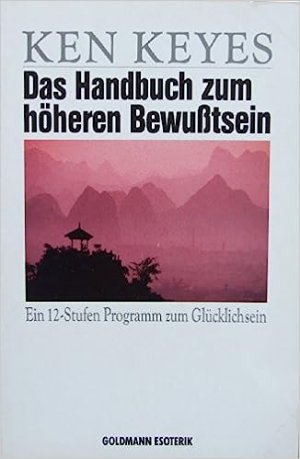 Das Handbuch zum höheren Bewusstsein