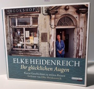 gebrauchtes Hörbuch – Elke Heidenreich – Ihr glücklichen Augen - Kurze Geschichten zu weiten Reisen