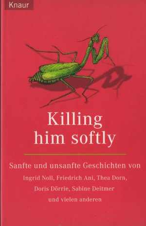 gebrauchtes Buch – Julia Peters – Killing him softly. Sanfte und unsanfte Geschichten