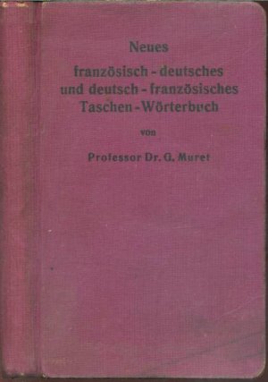 neues französisch - deutsches und deutsch - französisches Taschen-Wörterbuch