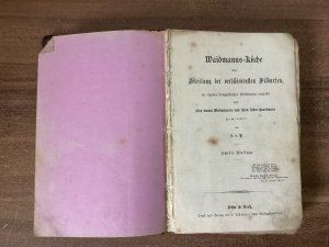 Waidmanns-Küche oder Bereitung der verschiedenen Wildarten in eigener langjähriger Erfahrung erprobt und allen braven Waidmännern und ihren lieben Hausfrauen […]