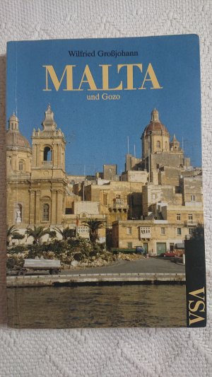 gebrauchtes Buch – Wilfried Grossjohann – Malta und Gozo - ein politisches Reisebuch