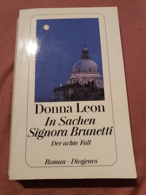 gebrauchtes Buch – Donna Leon – In Sachen Signora Brunetti - Der achte Fall