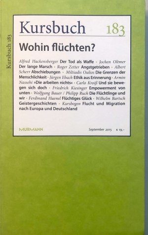 gebrauchtes Buch – Nassehi, Armin; Felixberger – Kursbuch 183 - Wohin flüchten?