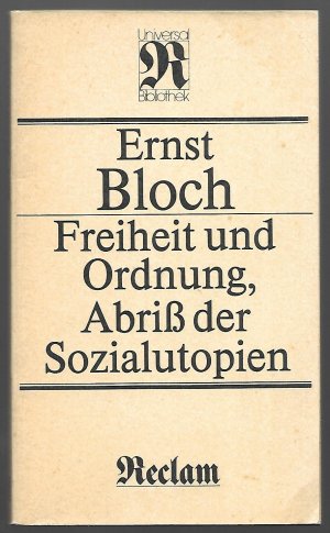 Freiheit und Ordnung, Abriss der Sozialutopien; Reclams-Universal-Bibliothek, Band 888