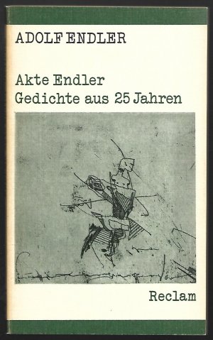 Akte Endler - Gedichte aus 25 Jahren; Reclams-Universal-Bibliothek, Band 884