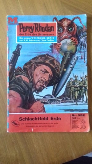 Perry Rhodan Nr.552 Schlachtfeld Erde Verlag Moewig 1972