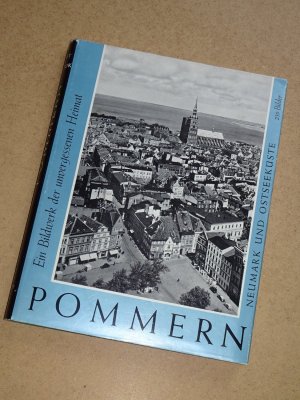 gebrauchtes Buch – Adam Kraft / Rudolf Naujok – Pommern - mit Neumark und Ostseeküste - Ein Bildwerk der unvergessenen Heimat