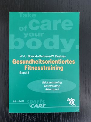 Gesundheitsorientiertes Fitnesstraining - Band 3 [Rückentraining, Knietraining, Alterssport]