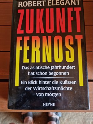 gebrauchtes Buch – Elegant, Robert S – Zukunft Fernost