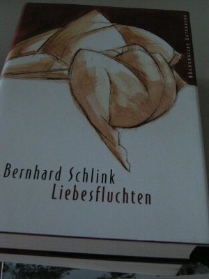 gebrauchtes Buch – Bernhard Schlink – Liebesfluchten.