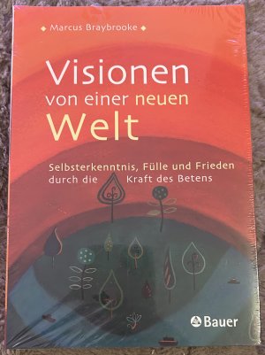 Visionen von einer neuen Welt