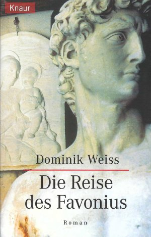 gebrauchtes Buch – Dominik Weiss – Die Reise des Favonius