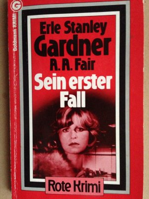 gebrauchtes Buch – Erle Stanley Gardner A.A. Fair Sein erster Fall