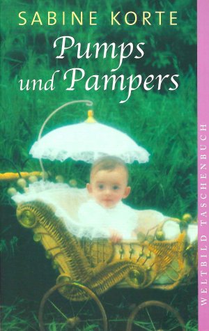 Pumps und Pampers