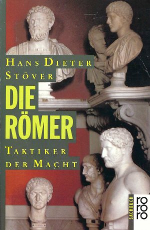 gebrauchtes Buch – Hans Dieter Stöver – Die Römer • Taktiker der Macht