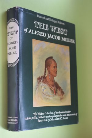 The West Of Alfred Jacob Miller (1837) from the Notes and Water Colors in The Walters Art Gallery with an account of the artist