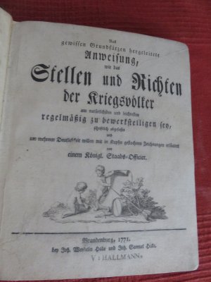 Aus gewissen Grundsätzen hergeleitete Anweisung wie das Stellen und Richten er Kriegsvölker am natürlichsten und leichtesten regelmäßig zu bewerkstelligen […]