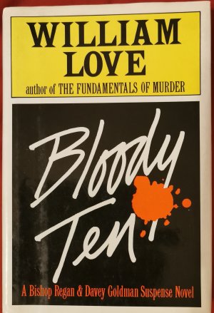 gebrauchtes Buch – William Love – Bloody Ten