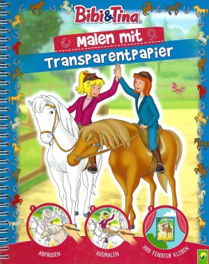 neues Buch – Svenja Dieken – Bibi & Tina - Malen mit Transparentpapier