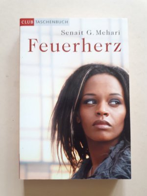 gebrauchtes Buch – Senait G. Mehari – Feuerherz