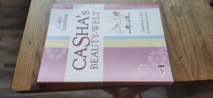 gebrauchtes Buch – Casha Schilling – Casha's Beauty-Welt - Zauberhaft schön im Handumdrehen