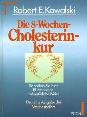 Die 8 - Wochen - Cholesterinkur