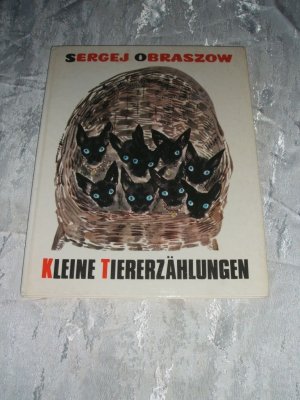 gebrauchtes Buch – Sergej Obraszow – Kleine Tiererzählungen - mit Illustrationen