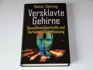 Versklavte Gehirne Bewusstseinskontrolle und Verhaltensbeeinflussung Wellen