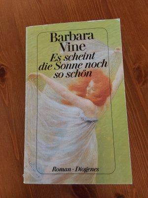 gebrauchtes Buch – Barbara Vine – Es scheint die Sonne noch so schön