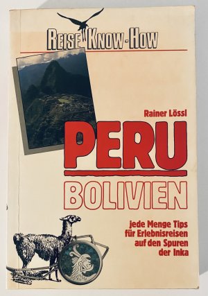 gebrauchtes Buch – Rainer Lössl – Peru /Bolivien