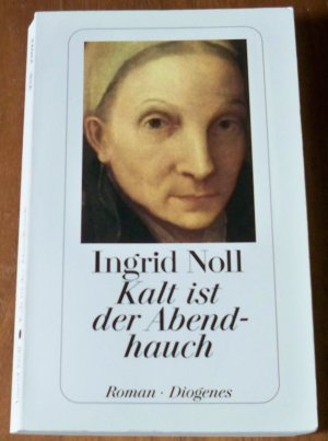 gebrauchtes Buch – Ingrid Noll – Kalt ist der Abendhauch