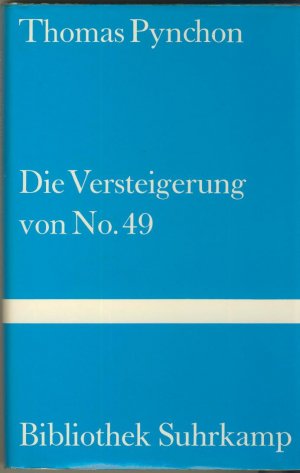 gebrauchtes Buch – Thomas Pynchon – Die Versteigerung von No. 49. Suhrkamp-Ausgabe (1. Auflage von 1987 mit Originalumschlag)