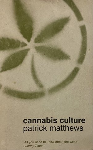 gebrauchtes Buch – Patrick Matthews – Cannabis Culture