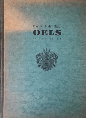 Das Buch der Stadt Oels in Schlesien