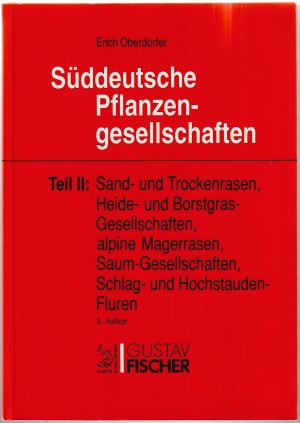 Süddeutsche Pflanzengesellschaften - Teil II - Sand- Und Trockenrasen...