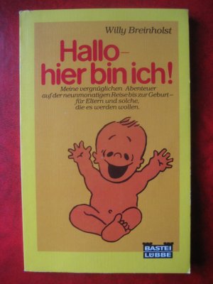 gebrauchtes Buch – Willy Breinholst – Hallo, hier bin ich!